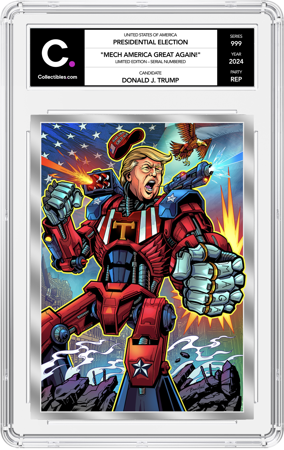 Donald J. Trump "Mech America Great Again!" Limited Edition - Hologram Serial Numbered